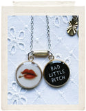 BAD LITTLE BITCH