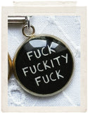 FUCK FUCKITY FUCK
