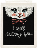 I WILL DESTROY YOU