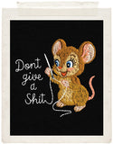 DON’T GIVE A SHIT